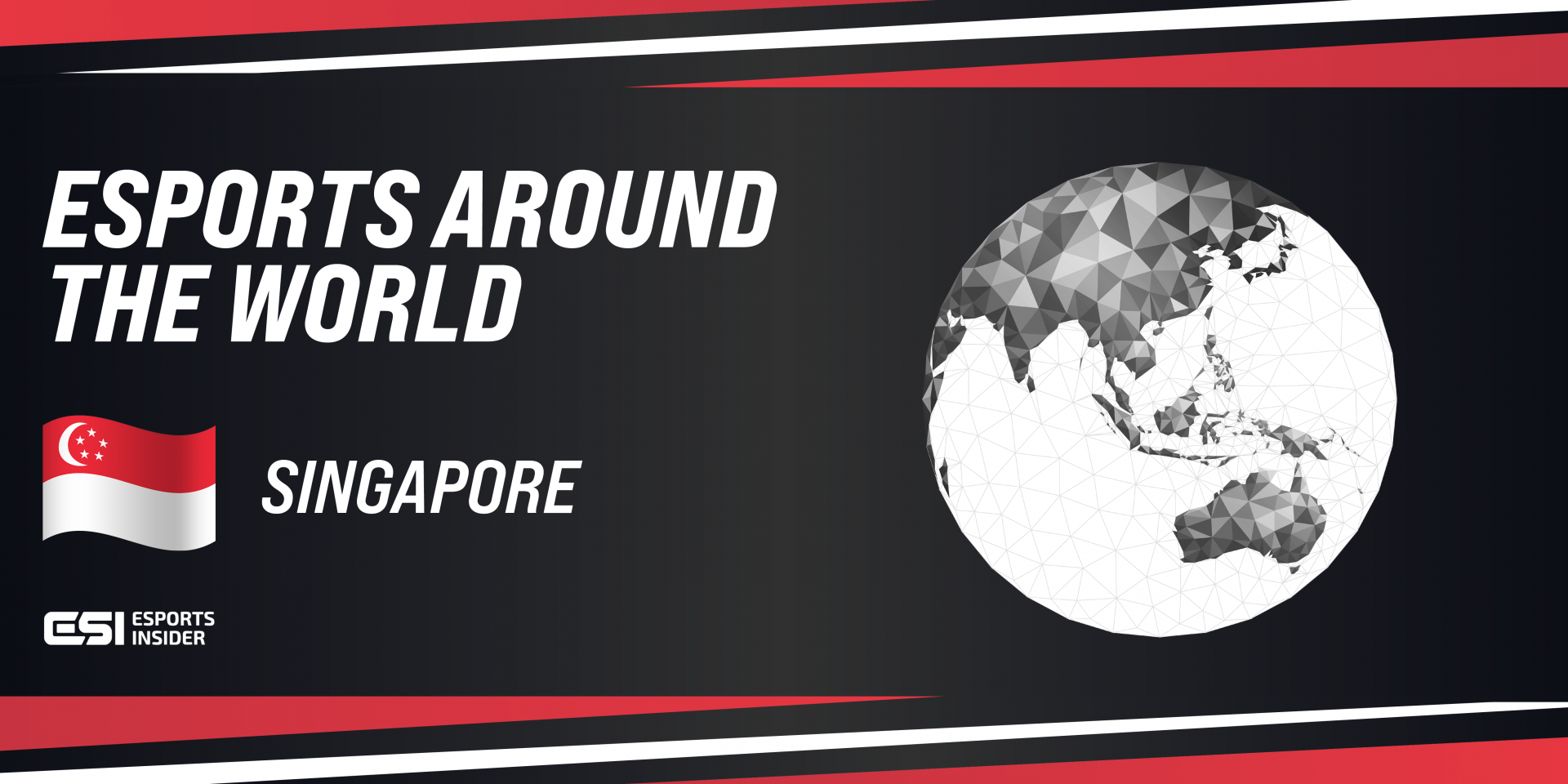 Esports Around The World: Singapore